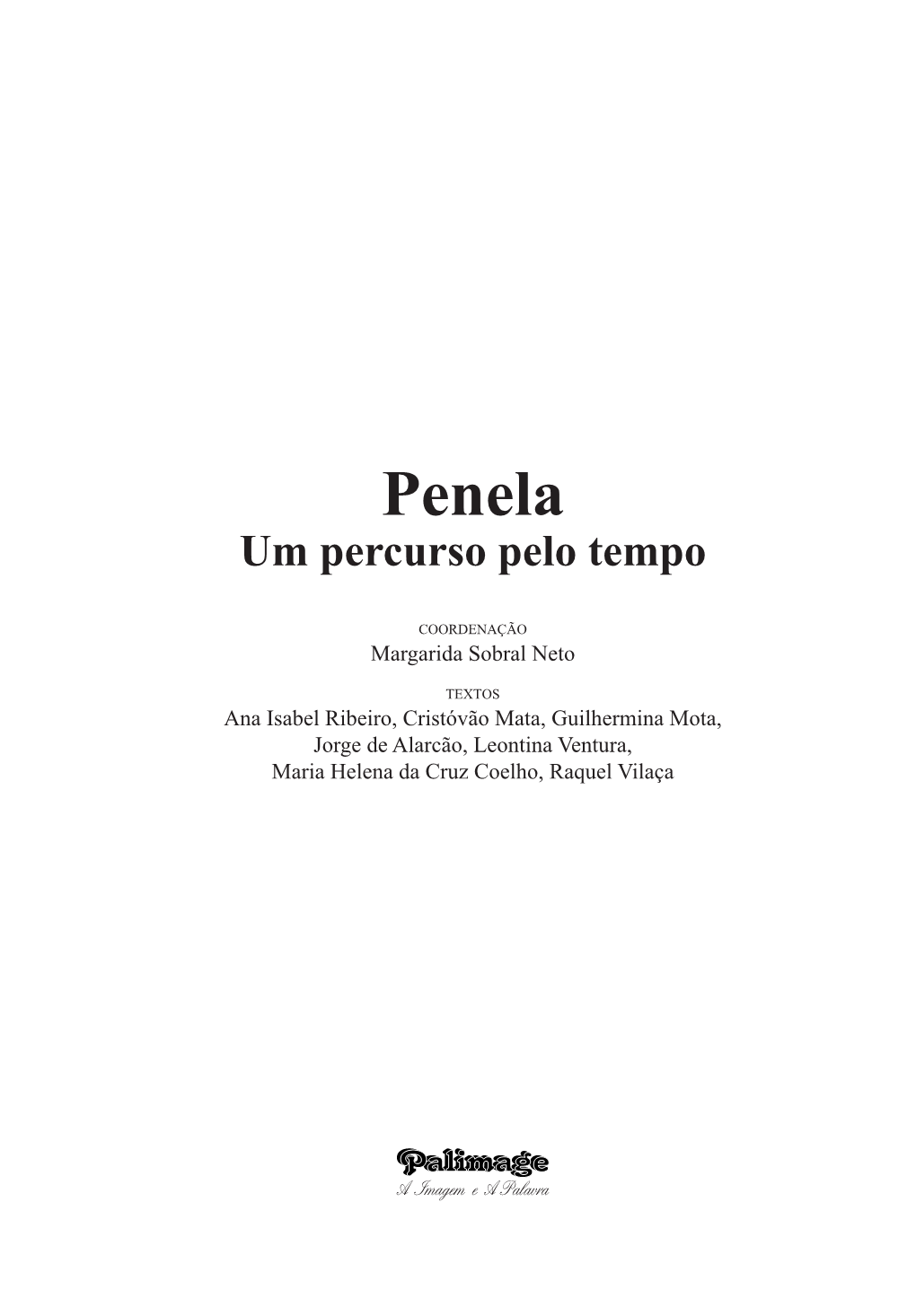 A Estrutura Administrativa De Penela Nos Séculos Xvii E Xviii1 the Administrative Structure of Penela in the Seventeenth and Eighteenth Centuries