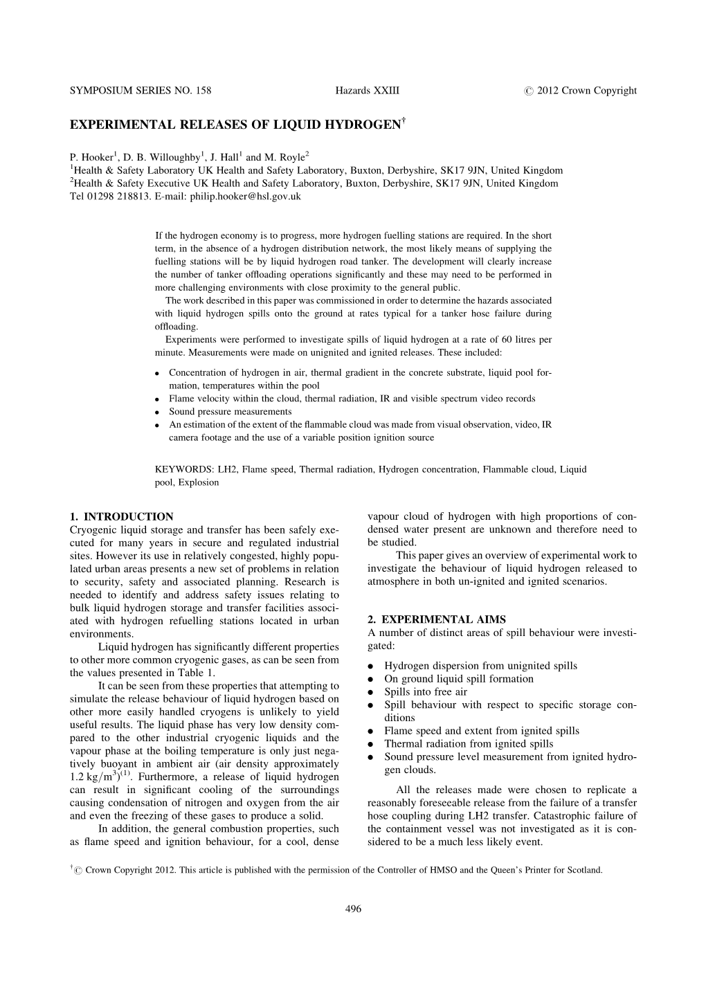 Paper 65. Experimental Releases of Liquid Hydrogen P. Hooker, D. B. Willoughby, J. Hall and M. Royale