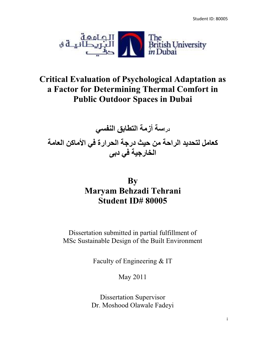 Critical Evaluation of Psychological Adaptation As a Factor for Determining Thermal Comfort in Public Outdoor Spaces in Dubai