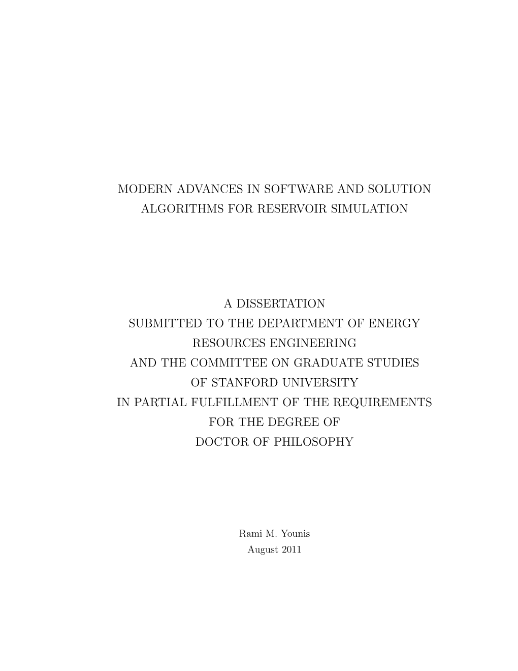 Modern Advances in Software and Solution Algorithms for Reservoir Simulation