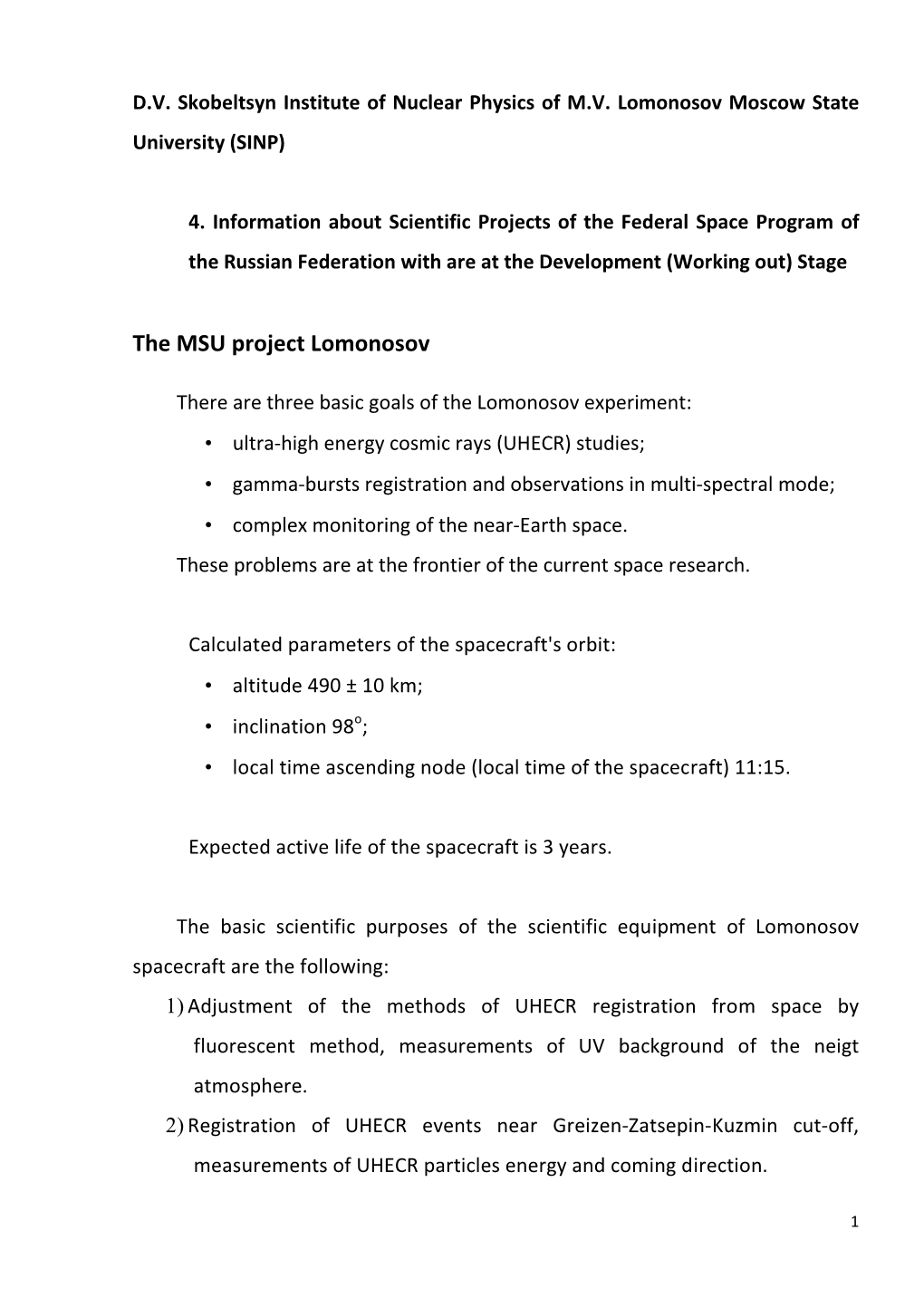 The MSU Project Lomonosov