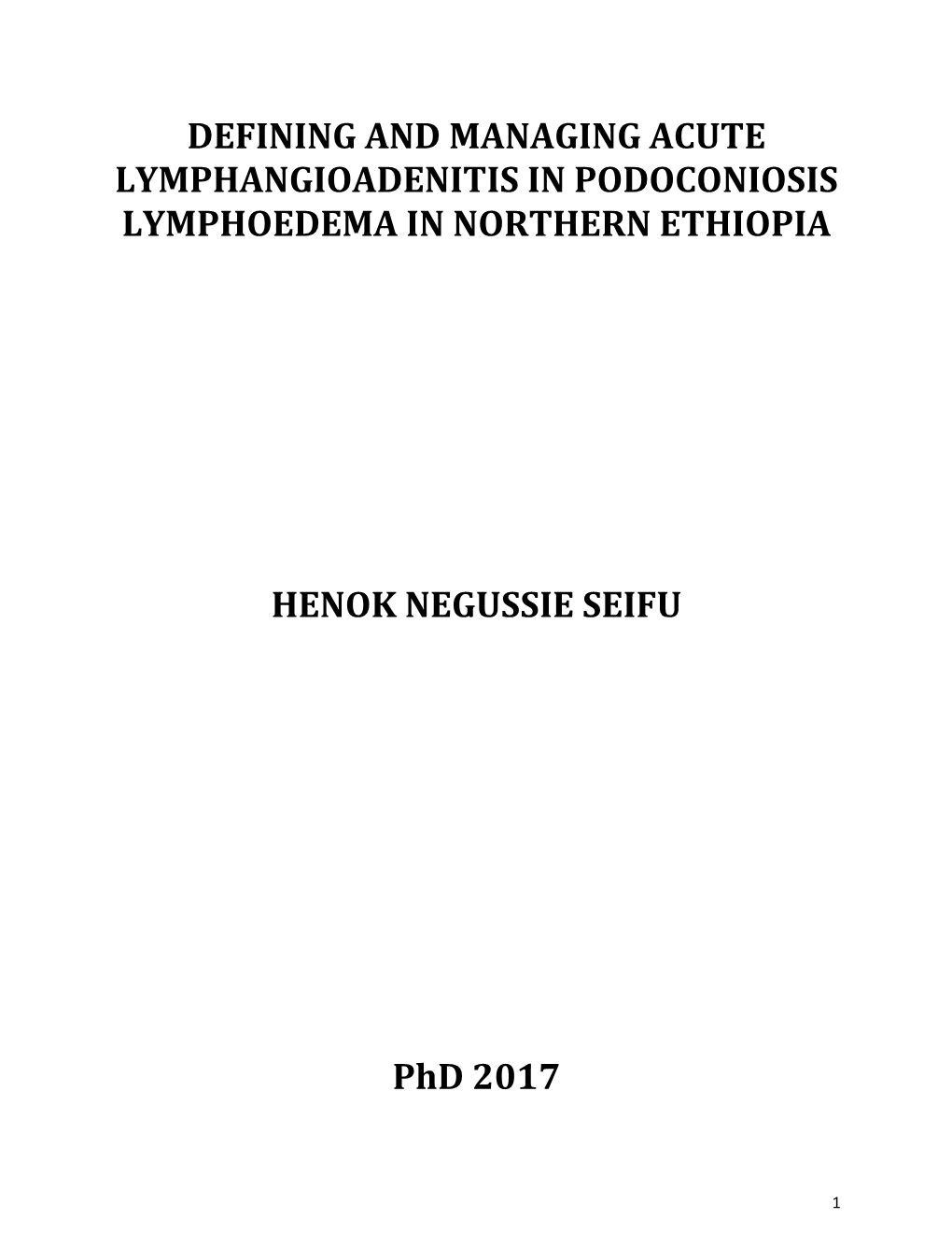 Defining and Managing Acute Lymphangioadenitis in Podoconiosis Lymphoedema in Northern Ethiopia