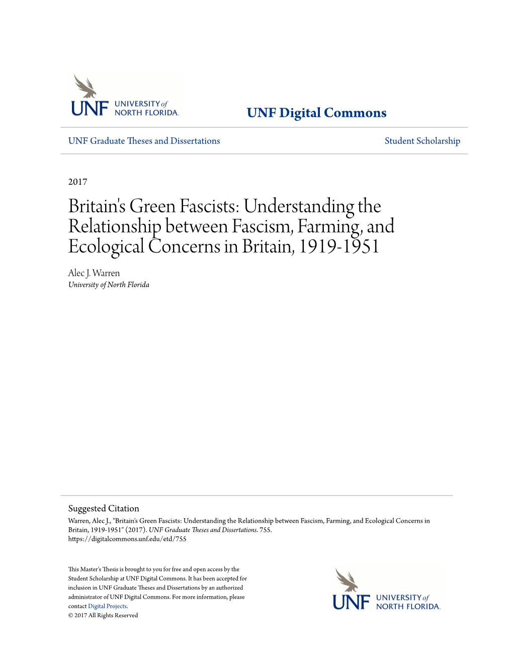 Britain's Green Fascists: Understanding the Relationship Between Fascism, Farming, and Ecological Concerns in Britain, 1919-1951 Alec J