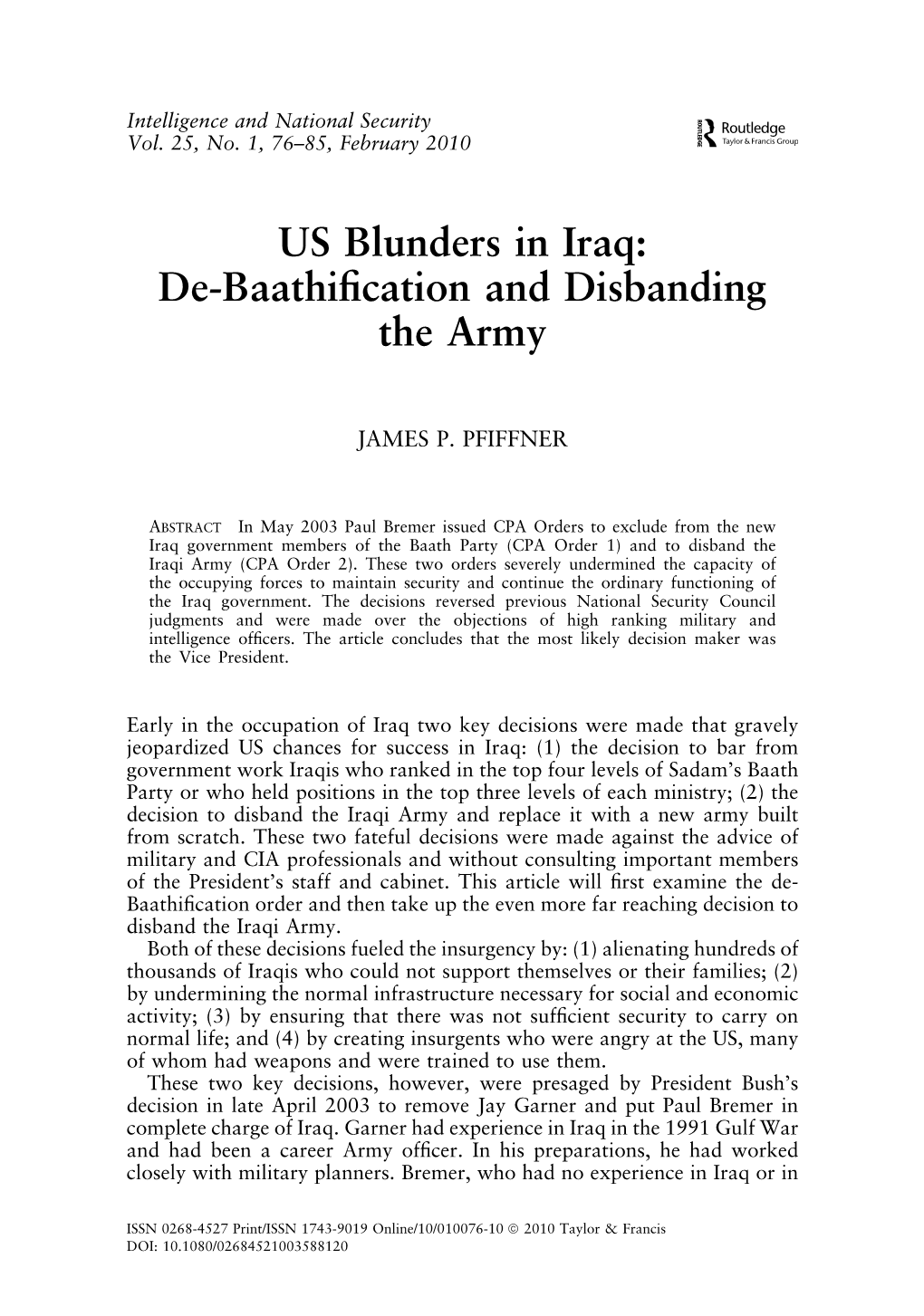 US Blunders in Iraq: De-Baathification and Disbanding the Army