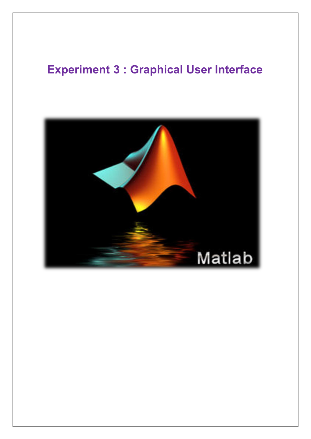 Experiment 3 : Graphical User Interface GUI