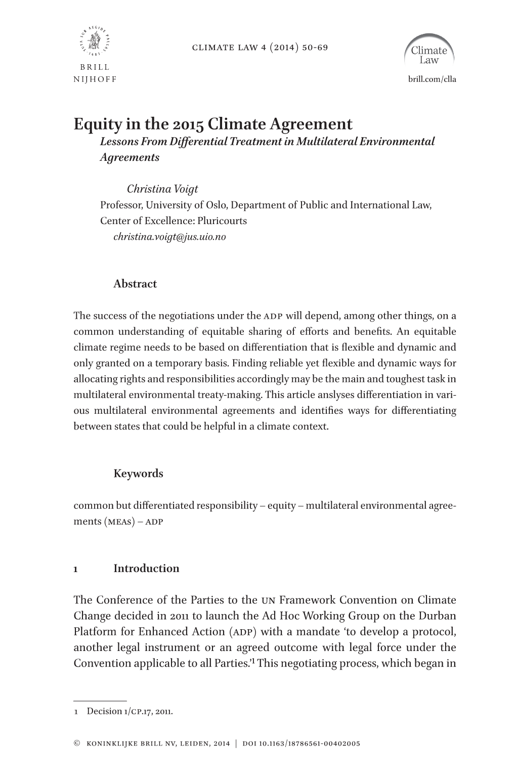 Equity in the 2015 Climate Agreement Lessons from Differential Treatment in Multilateral Environmental Agreements