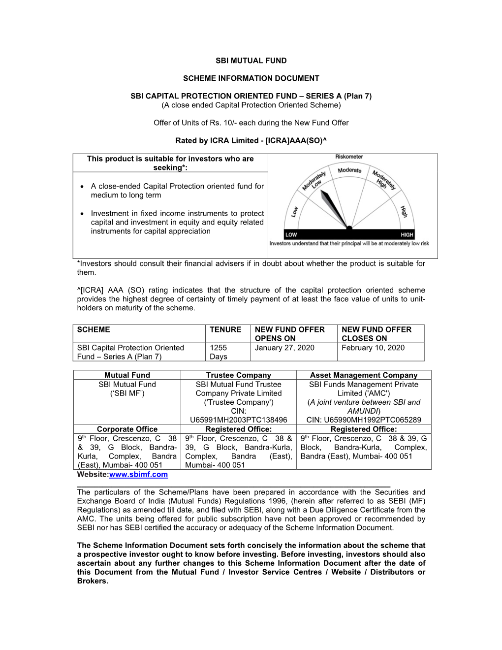 SERIES a (Plan 7) (A Close Ended Capital Protection Oriented Scheme)