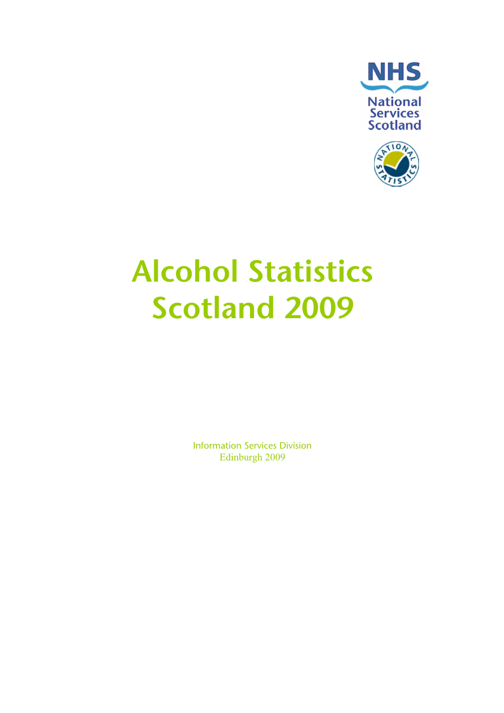 Alcohol Statistics Scotland 2009 Ii Contents