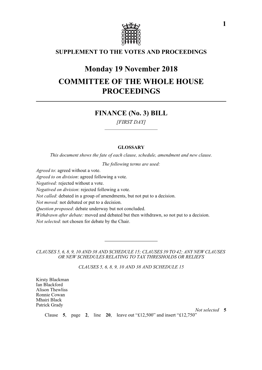 Monday 19 November 2018 COMMITTEE of the WHOLE HOUSE PROCEEDINGS