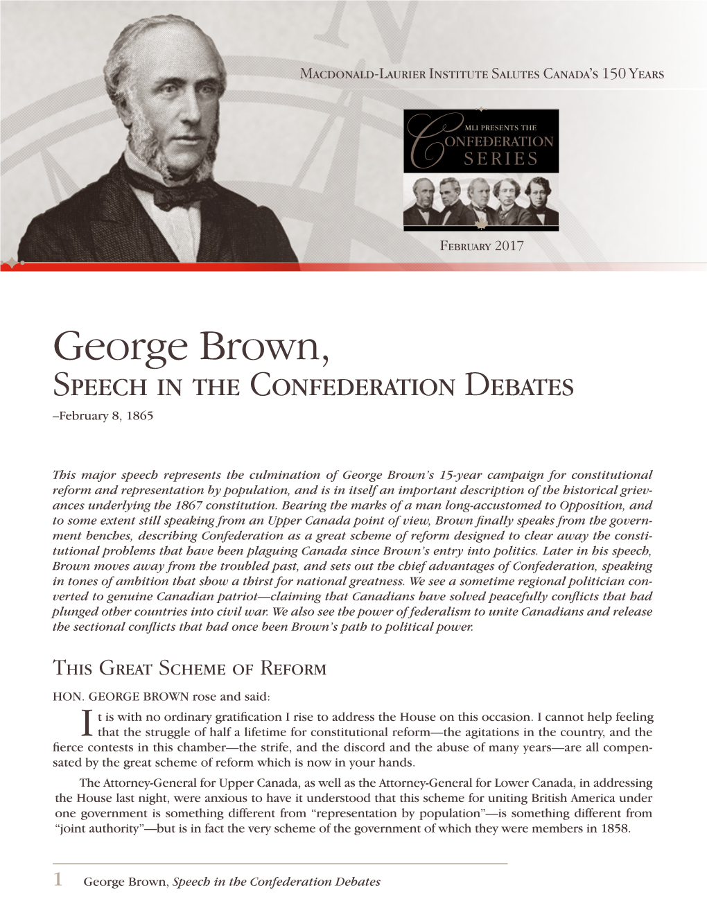 George Brown, Speech in the Confederation Debates –February 8, 1865