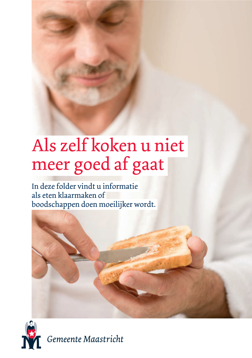 Als Zelf Koken U Niet Meer Goed Af Gaat