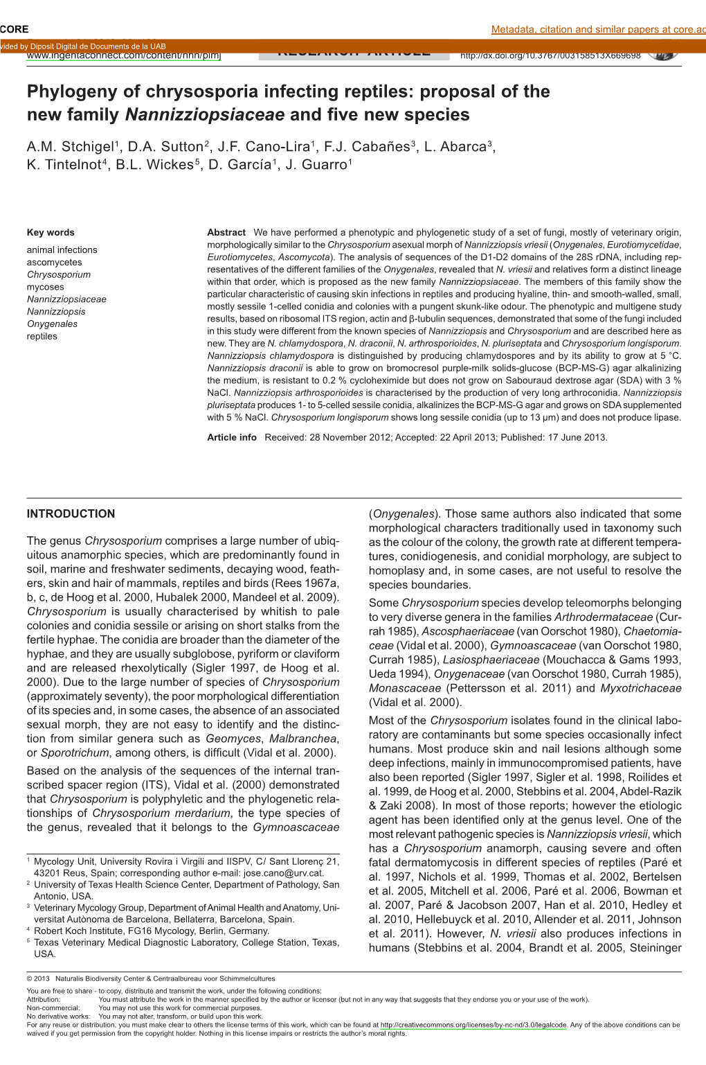 Phylogeny of Chrysosporia Infecting Reptiles: Proposal of the New Family Nannizziopsiaceae and Five New Species