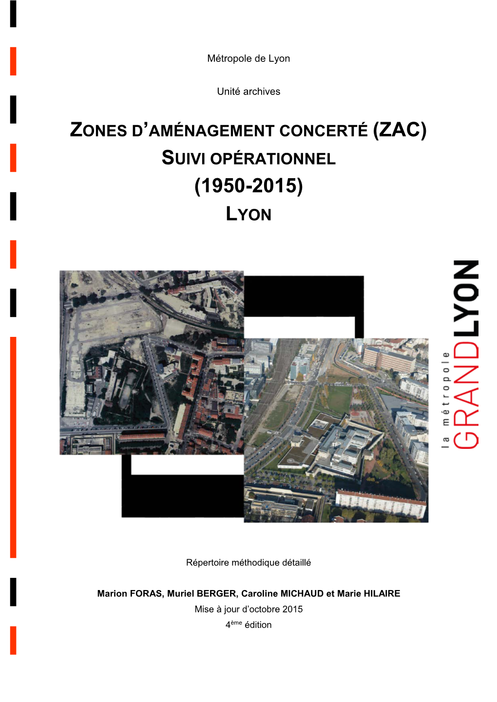 Zac) Suivi Opérationnel (1950-2015) Lyon