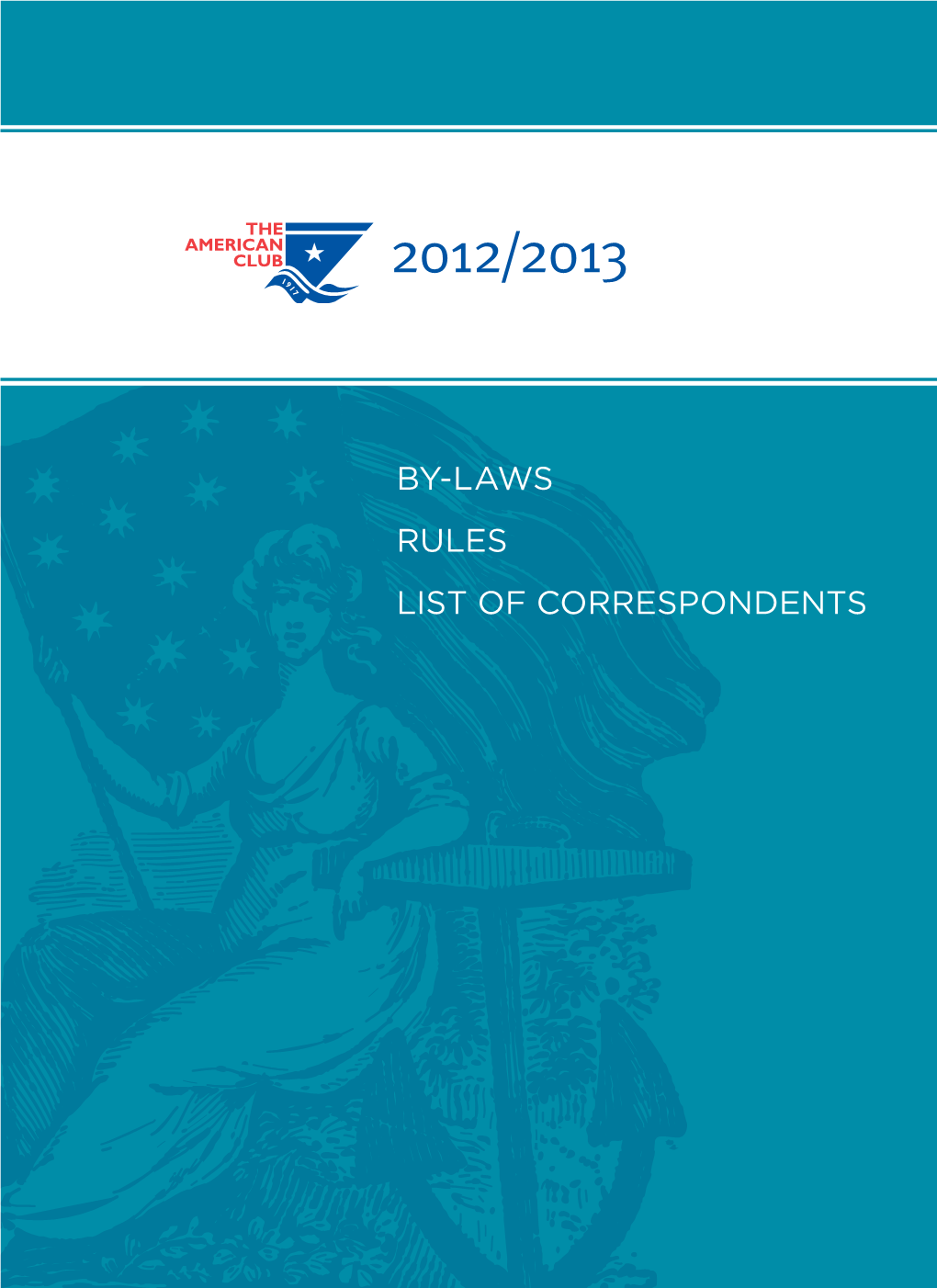 2012/13 By-Laws, Rules & List of Correspondents (PDF)