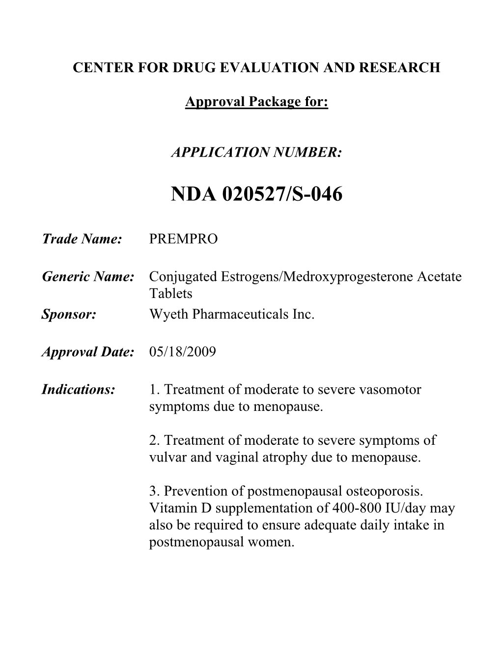 Prempro™ and Premphase® (Conjugated Estrogens/Medroxyprogesterone Acetate Tablets)