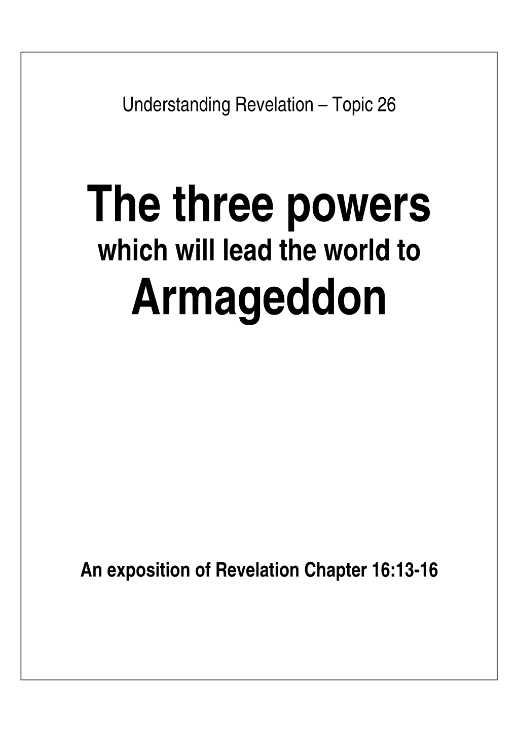 The Three Powers Armageddon