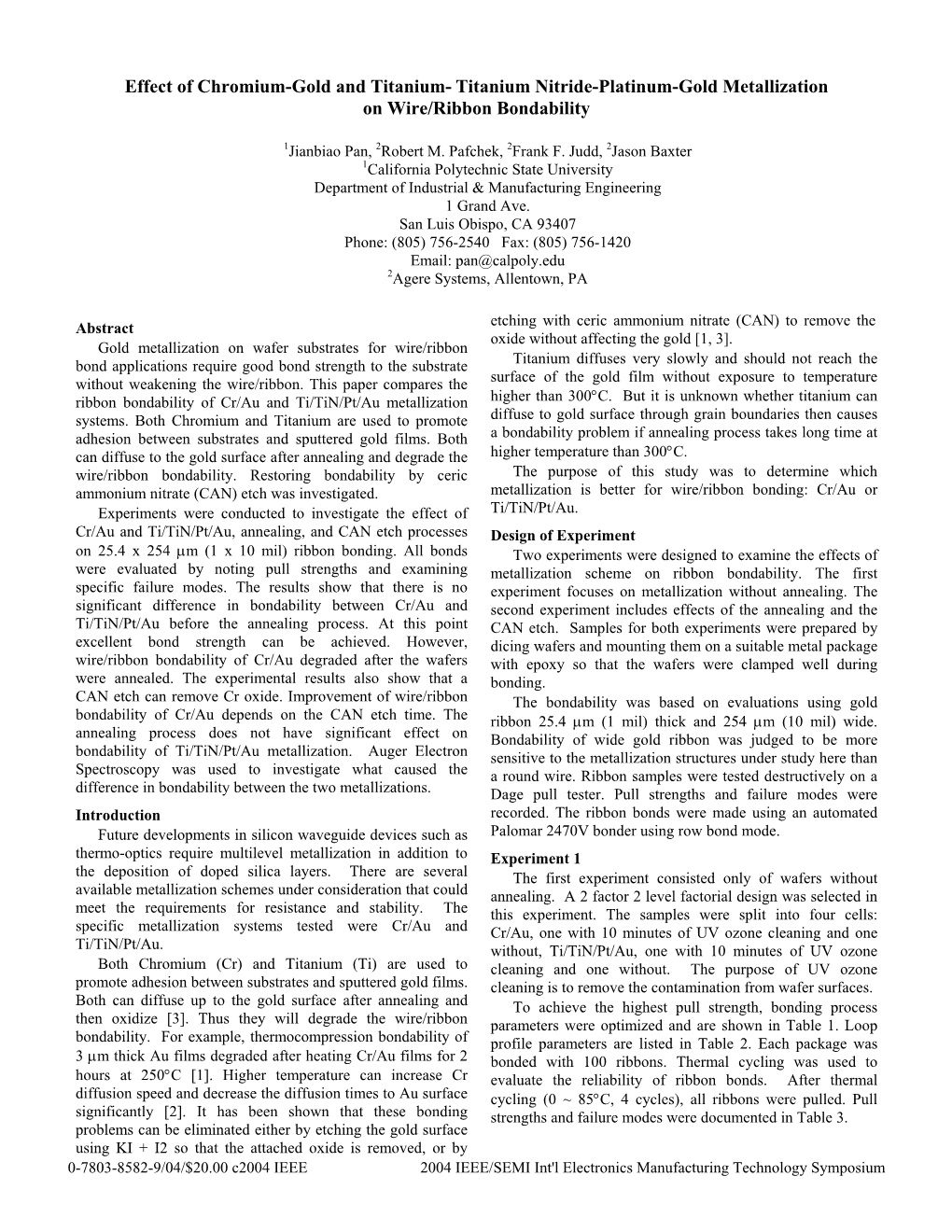 Effect of Chromium-Gold and Titanium- Titanium Nitride-Platinum-Gold Metallization on Wire/Ribbon Bondability