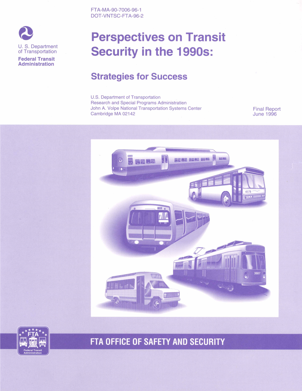 Perspectives on Transit Security in the 1990S: Strategies for Success TT654/U6117