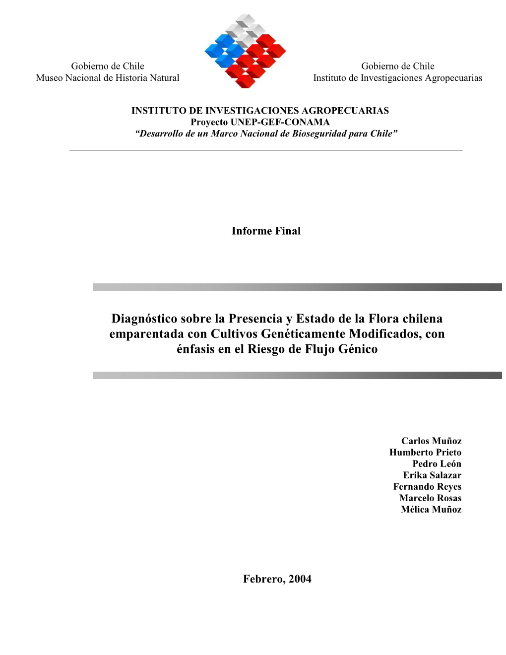 Diagnóstico Sobre La Presencia Y Estado De La Flora Chilena Emparentada Con Cultivos Genéticamente Modificados, Con Énfasis En El Riesgo De Flujo Génico