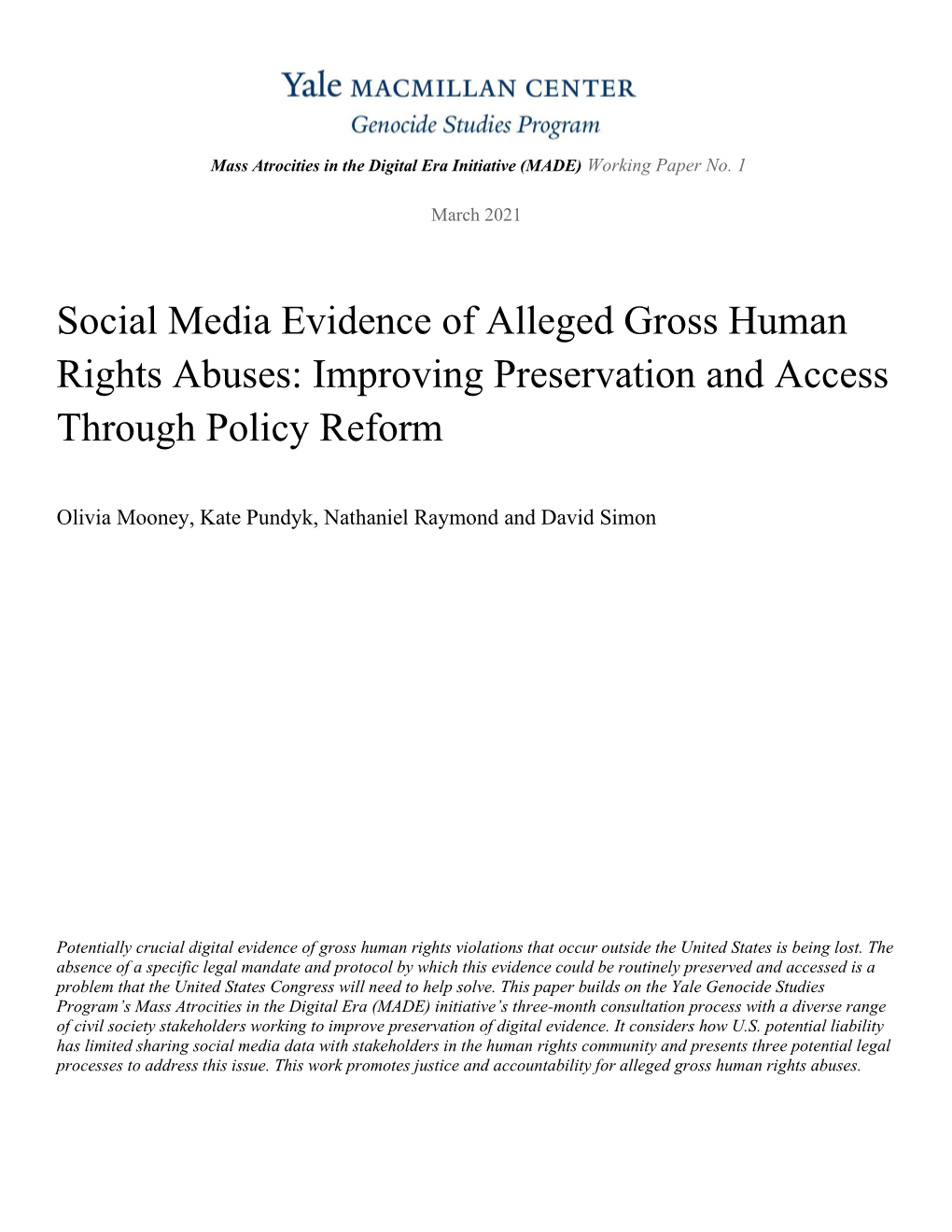 Social Media Evidence of Alleged Gross Human Rights Abuses: Improving Preservation and Access Through Policy Reform
