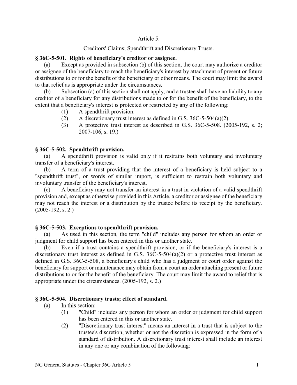 Article 5. Creditors' Claims; Spendthrift and Discretionary Trusts. § 36C-5-501