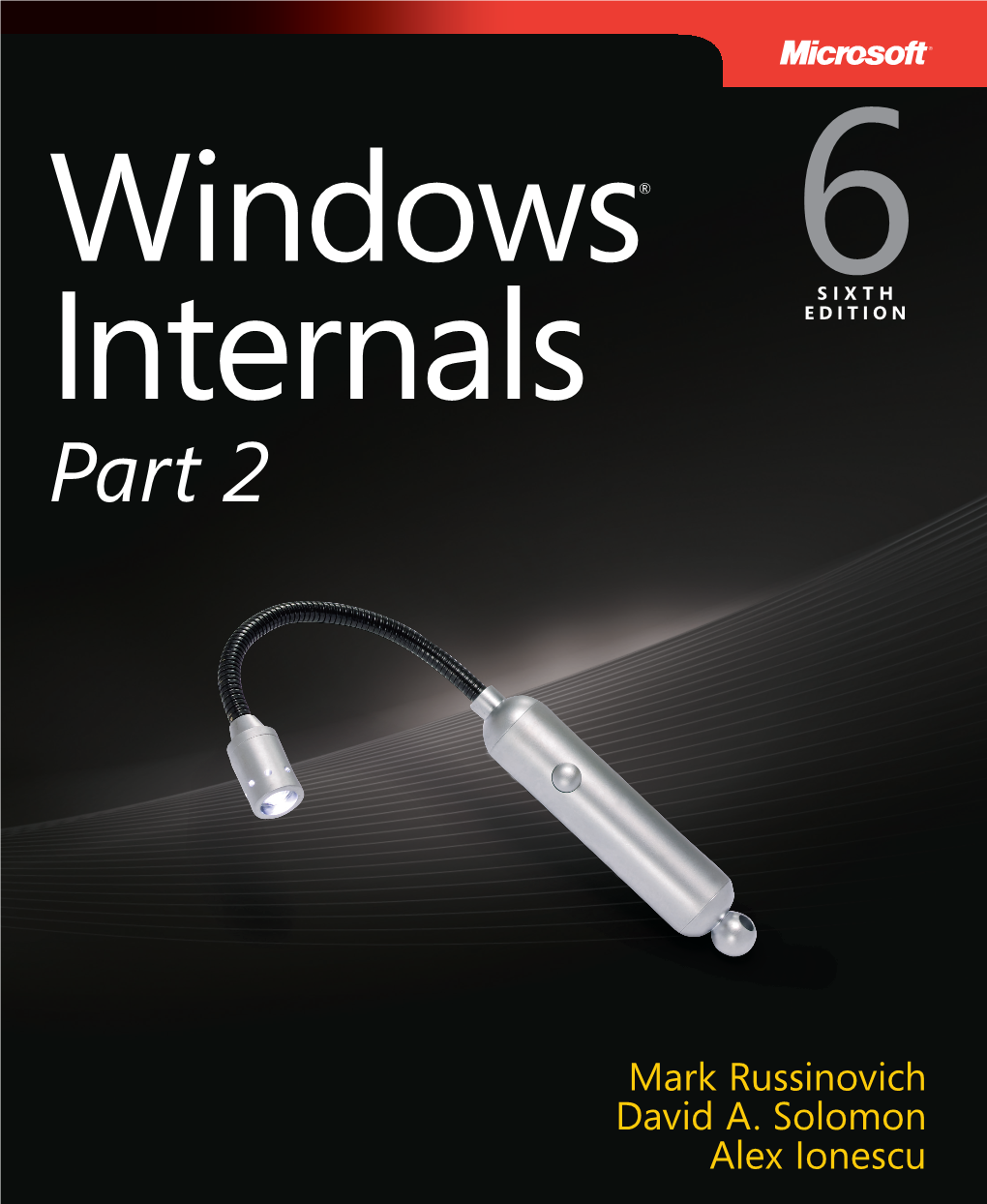 Windows Internals, Sixth Edition, Part 2