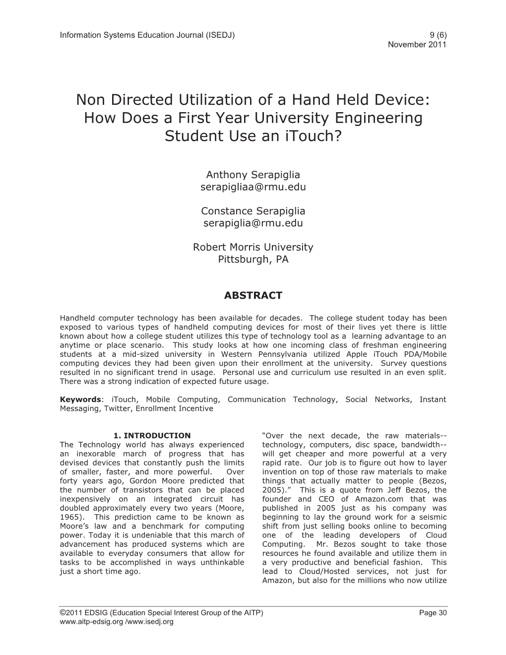 Non Directed Utilization of a Hand Held Device: How Does a First Year University Engineering Student Use an Itouch?