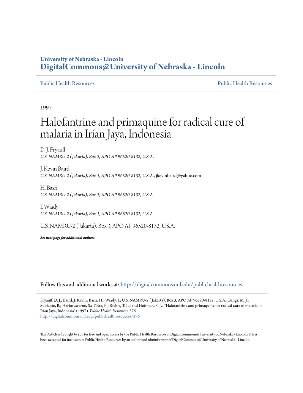 Halofantrine and Primaquine for Radical Cure of Malaria in Irian Jaya, Indonesia D