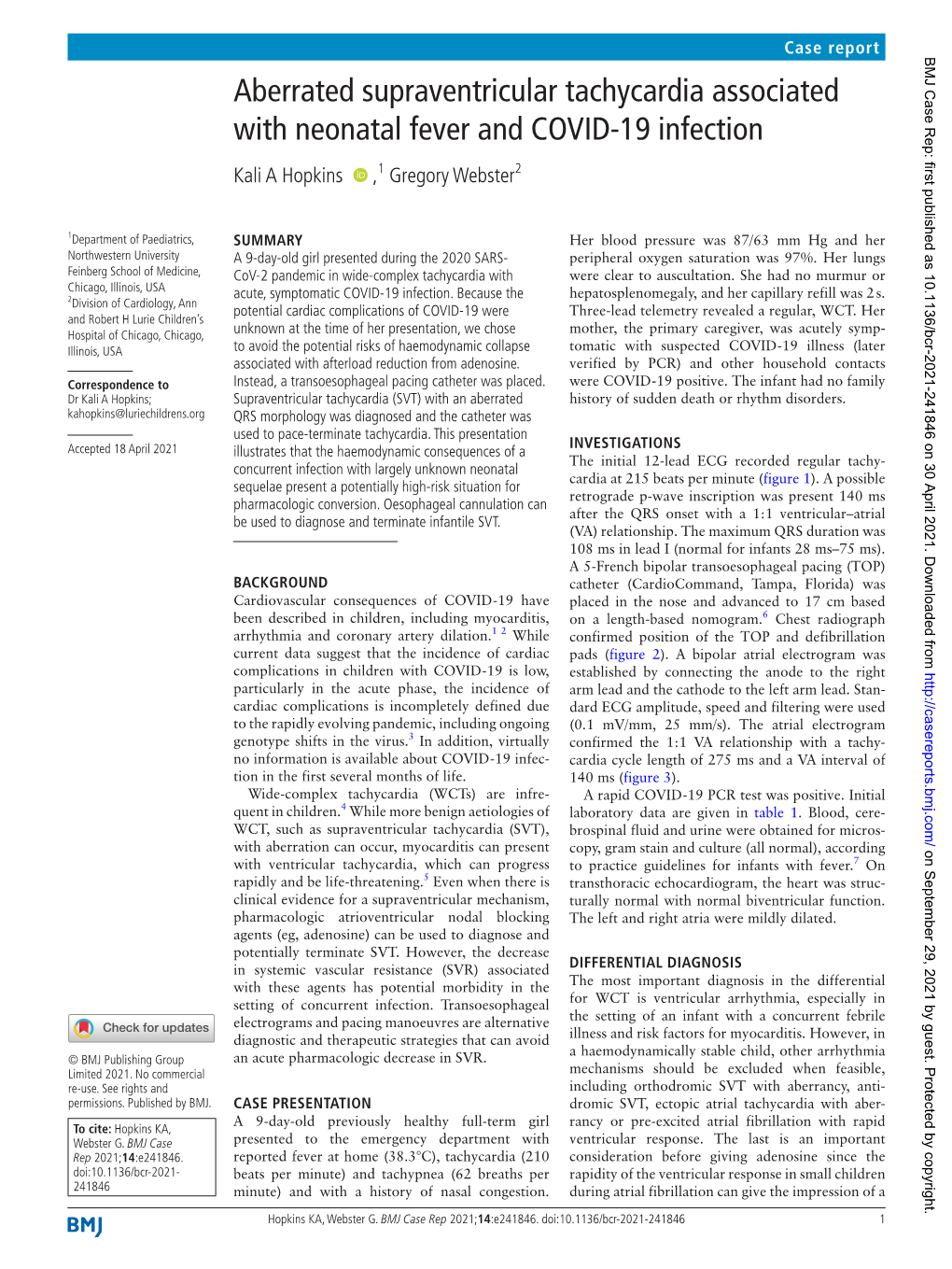 Aberrated Supraventricular Tachycardia Associated with Neonatal Fever and COVID-19 Infection Kali a Hopkins ‍ ‍ ,1 Gregory Webster2