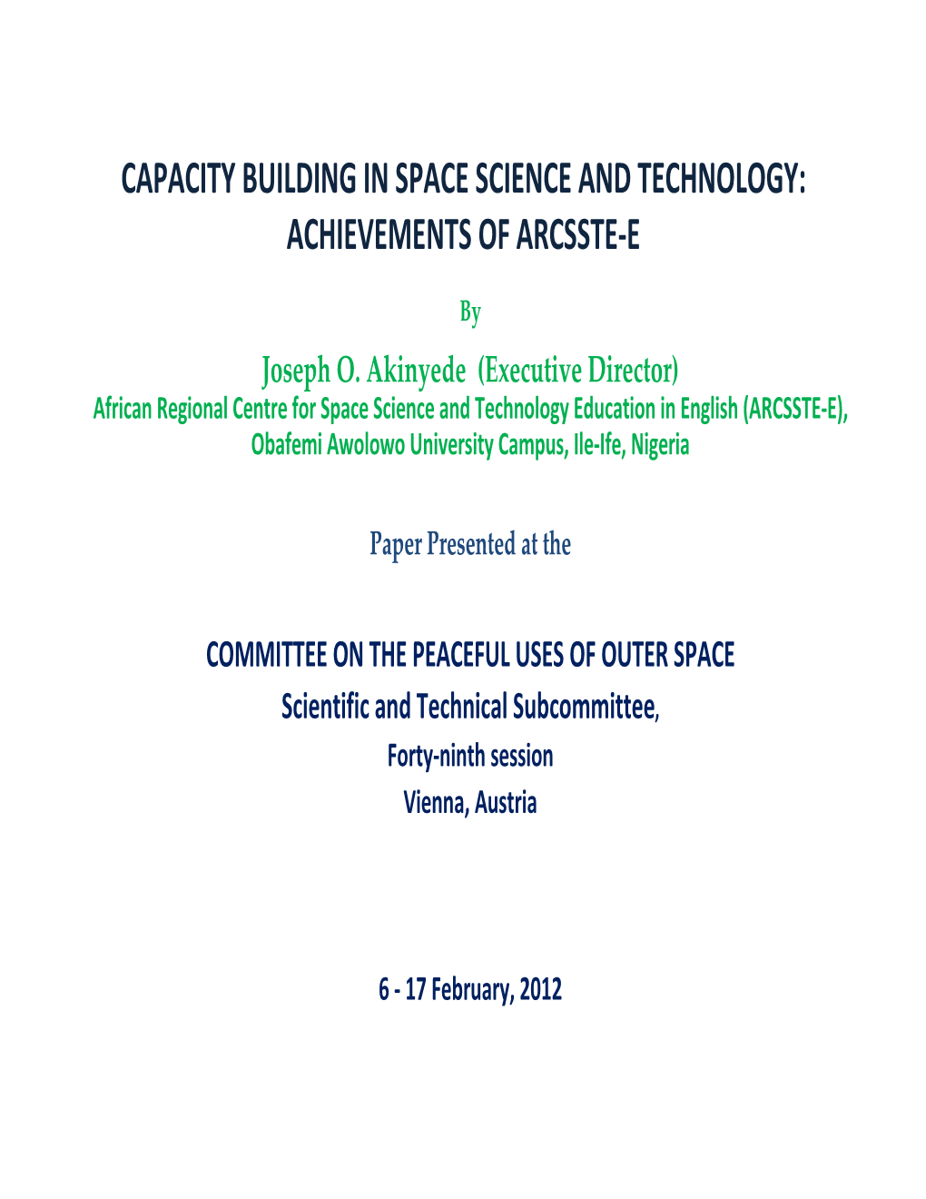 Capacity Building in Space Science and Technology: Achievements of Arcsste-E