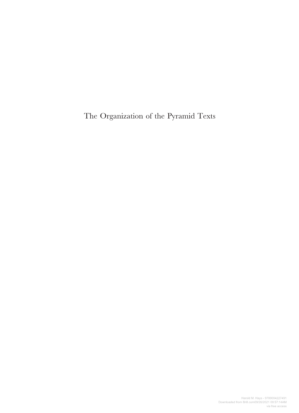 The Organization of the Pyramid Texts