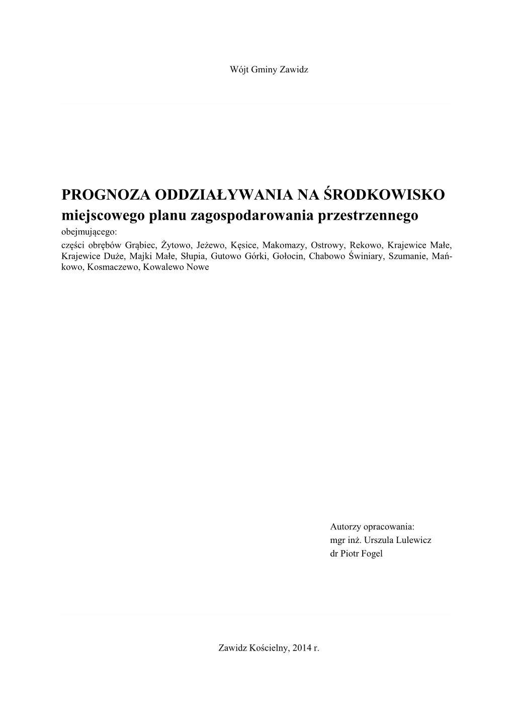 PROGNOZA ODDZIAŁYWANIA NA ŚRODKOWISKO Miejscowego Planu Zagospodarowania Przestrzennego