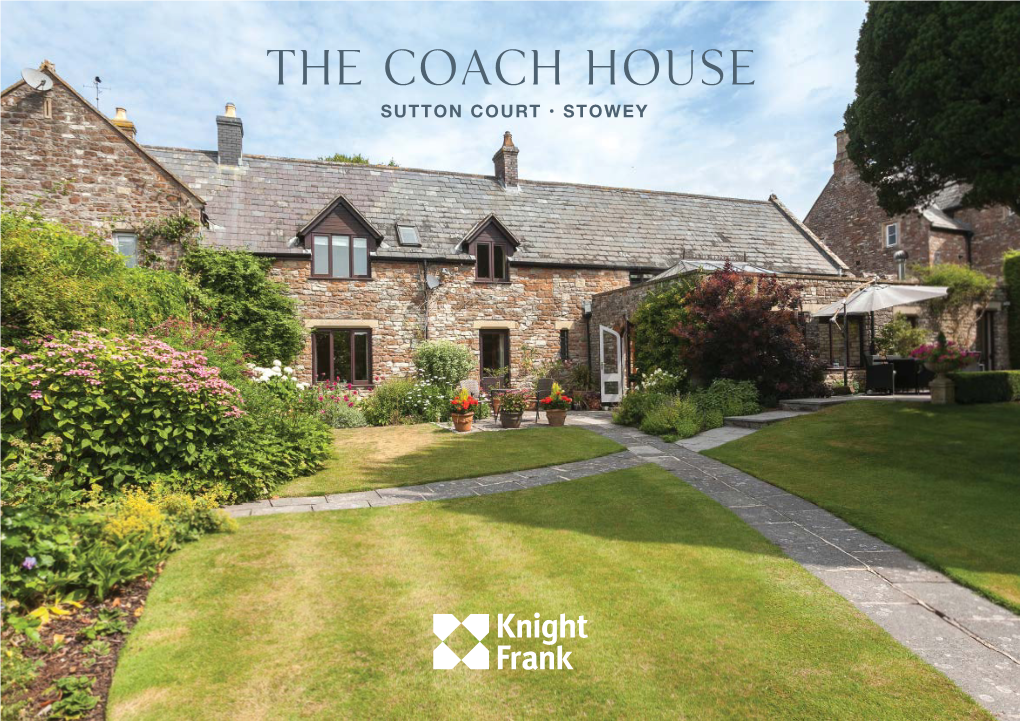 The Coach House SUTTON COURT • STOWEY the Coach House SUTTON COURT • STOWEY