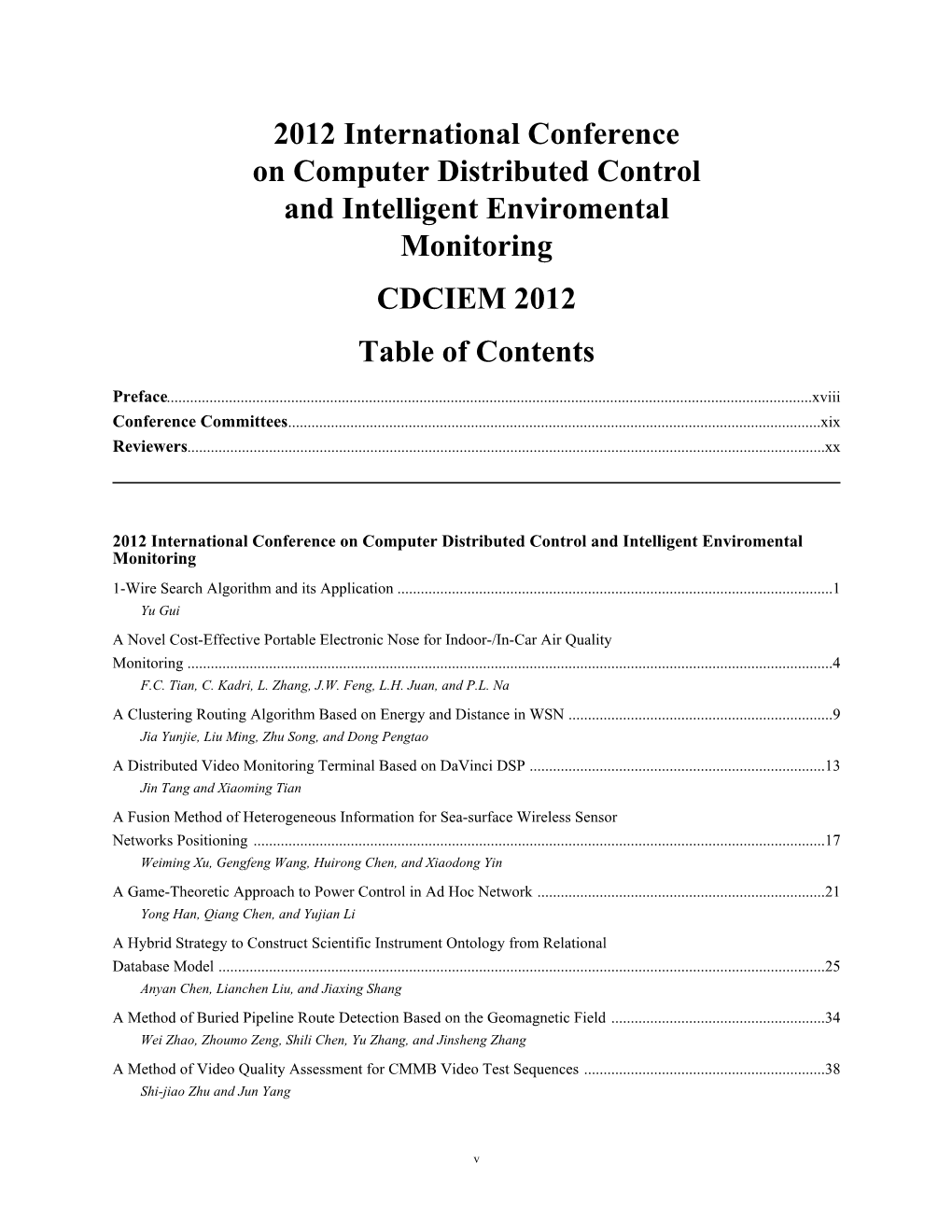 On Computer Distributed Control and Intelligent Enviromental Monitoring CDCIEM 2012 Table of Contents