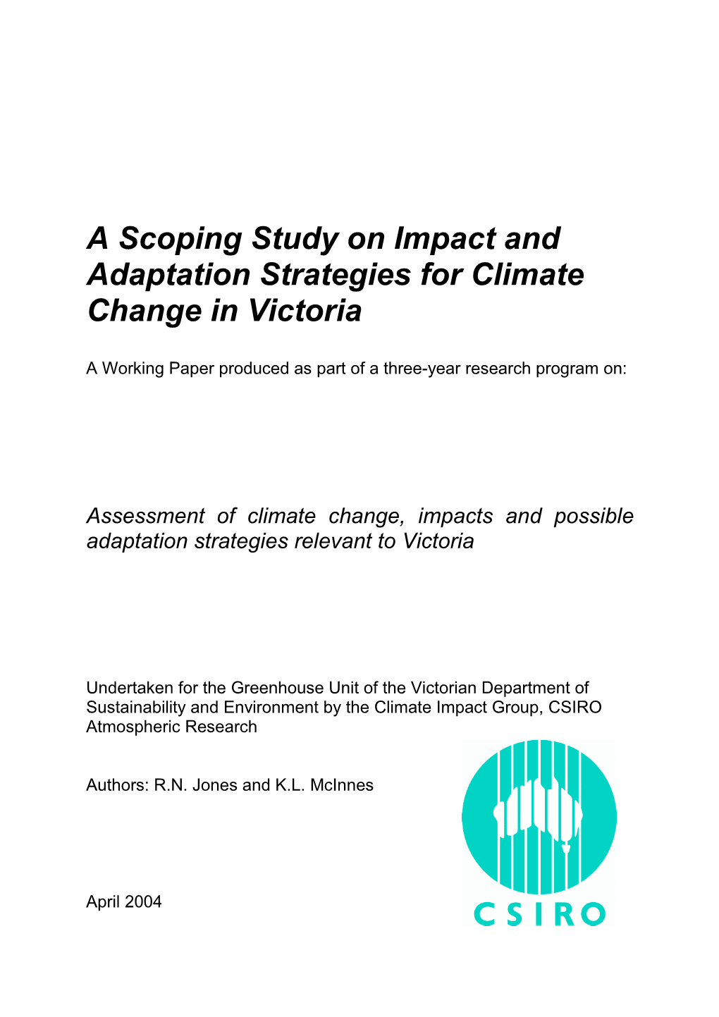 Assessment of Climate Change, Impacts and Possible Adaptation Strategies Relevant to Victoria