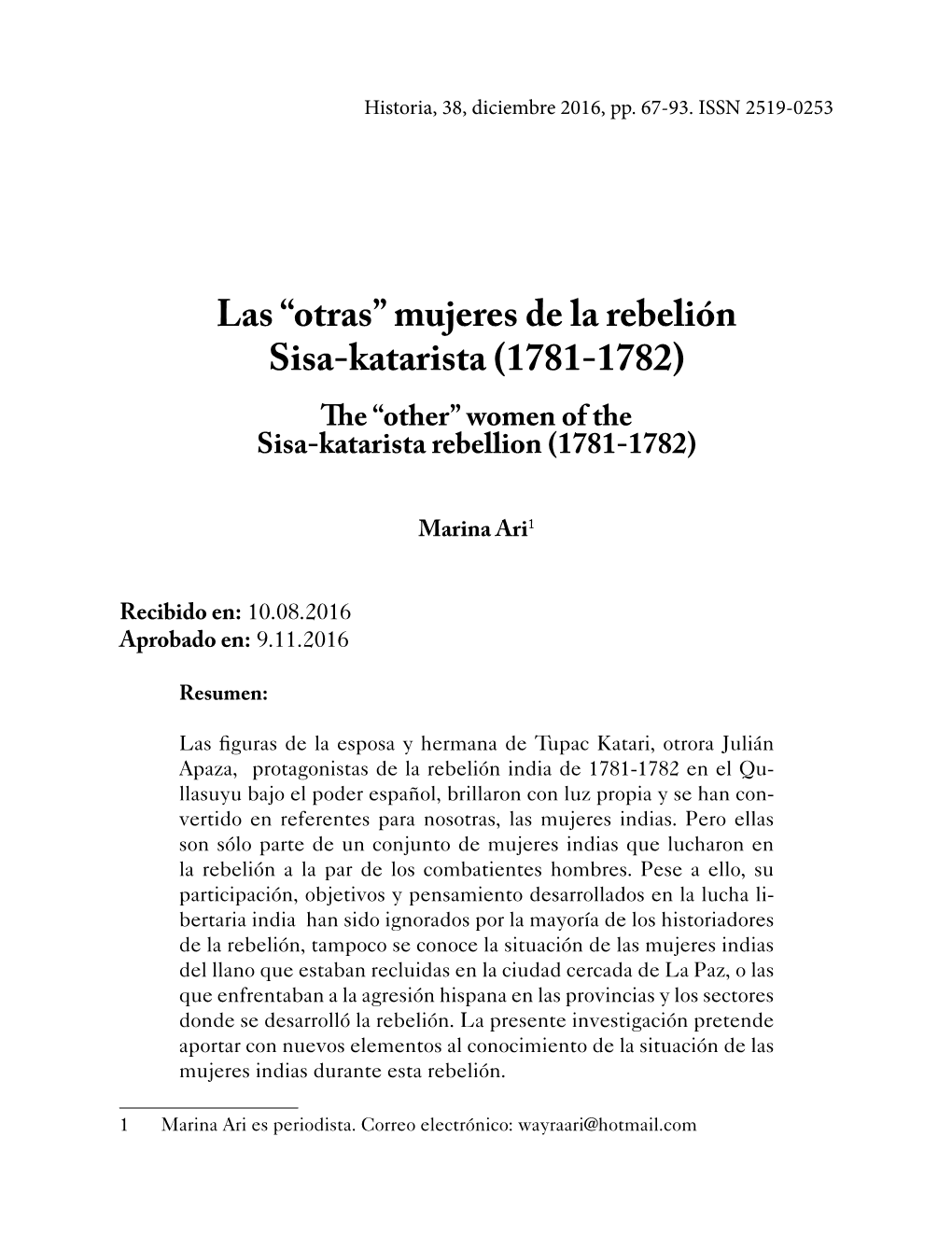 Mujeres De La Rebelión Sisa-Katarista (1781-1782) the “Other” Women of the Sisa-Katarista Rebellion (1781-1782)