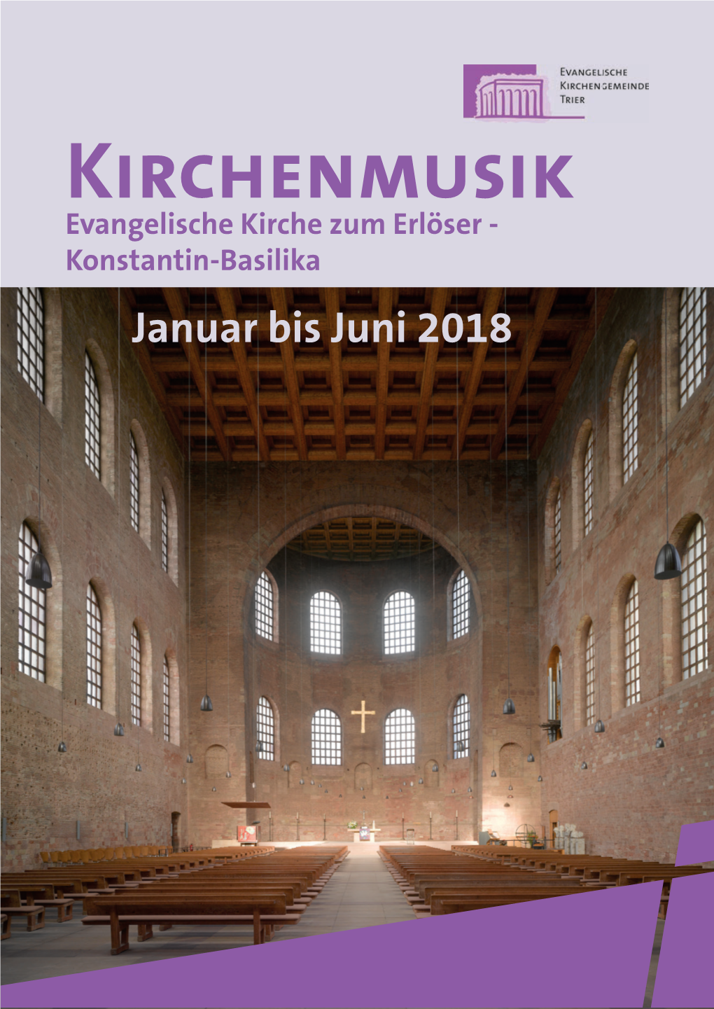 Kirchenmusik Evangelische Kirche Zum Erlöser - Konstantin-Basilika Januar Bis Juni 2018