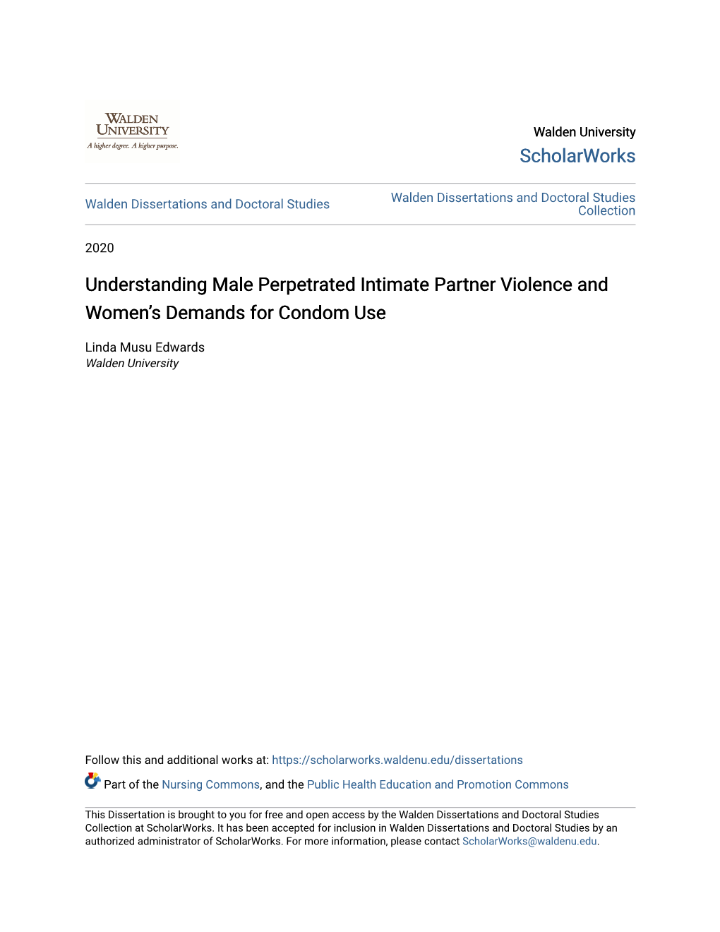 Understanding Male Perpetrated Intimate Partner Violence and Women’S Demands for Condom Use