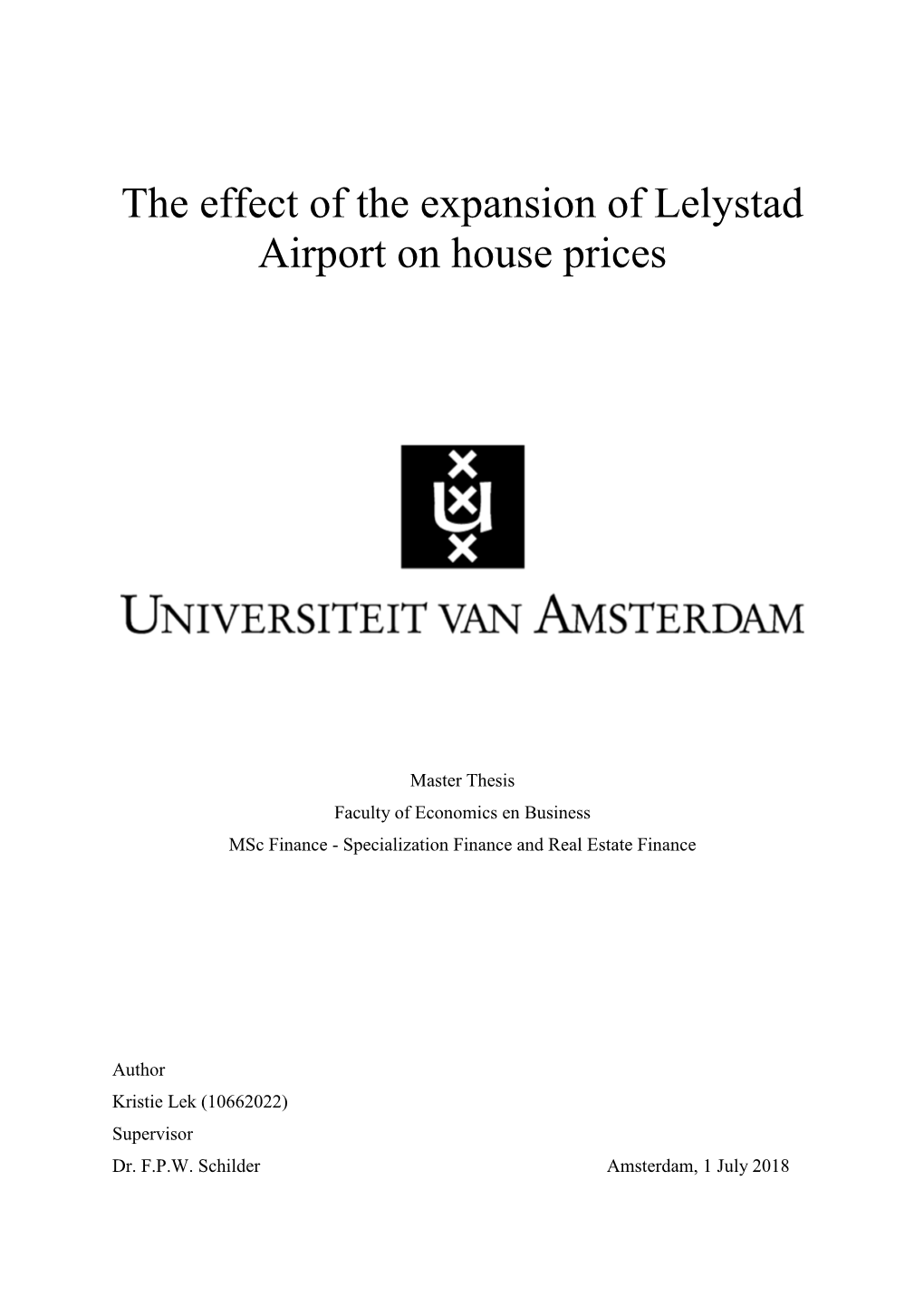 The Effect of the Expansion of Lelystad Airport on House Prices