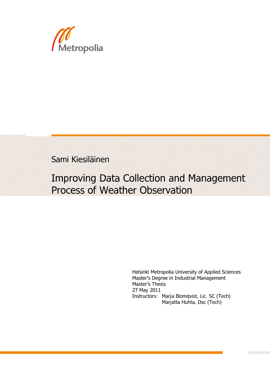 Improving Data Collection and Management Process of Weather Observation