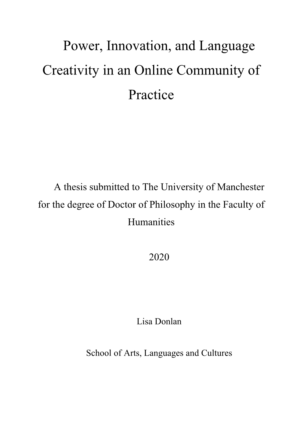 Power, Innovation, and Language Creativity in an Online Community of Practice