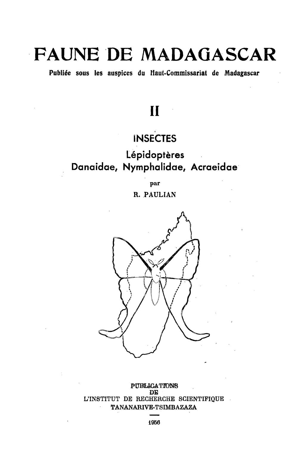 INSECTES Lépidoptères Danaidae, Nymphalidae, Acraeidae