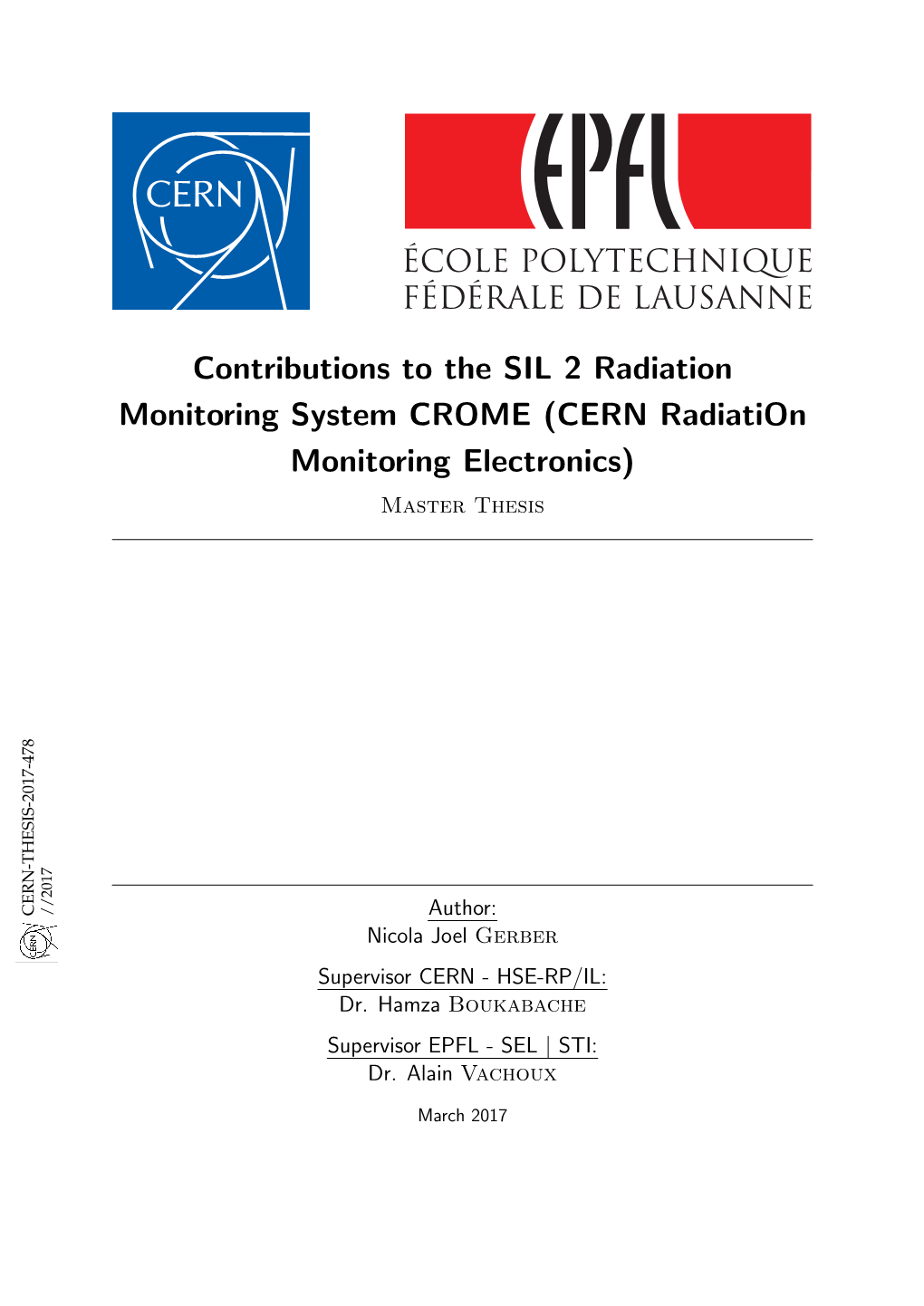 CERN Radiation Monitoring Electronics (CROME) Project in Order to Develop a Replacement