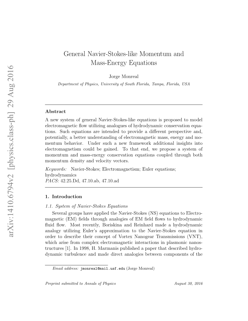 General Navier-Stokes-Like Momentum and Mass-Energy Equations