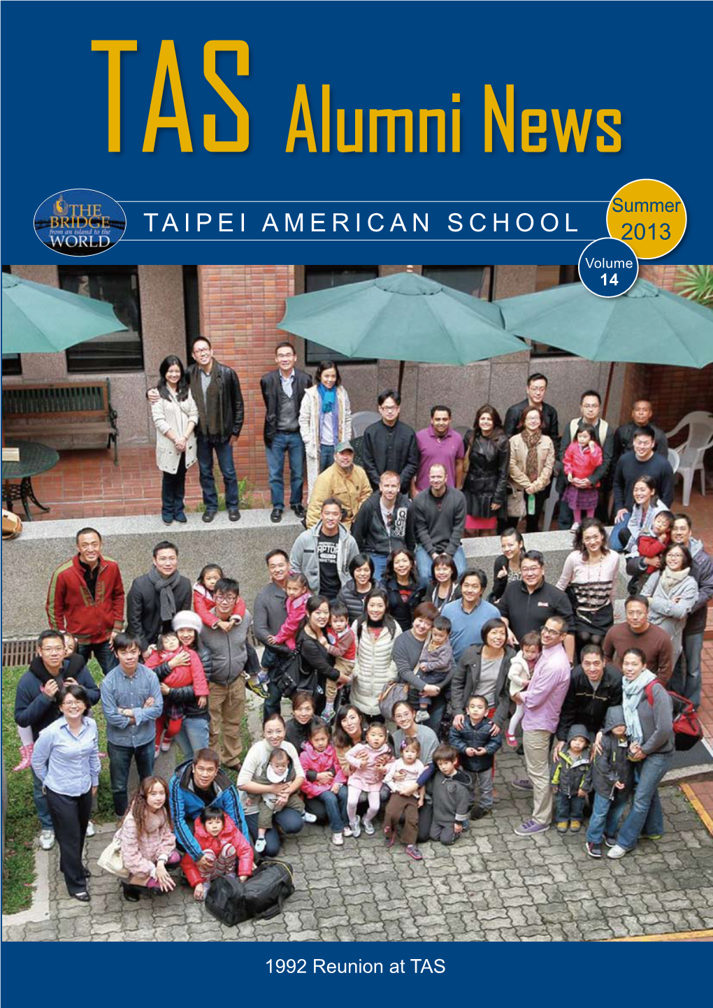 TAS Alumni News Volume 14 Summer 2013