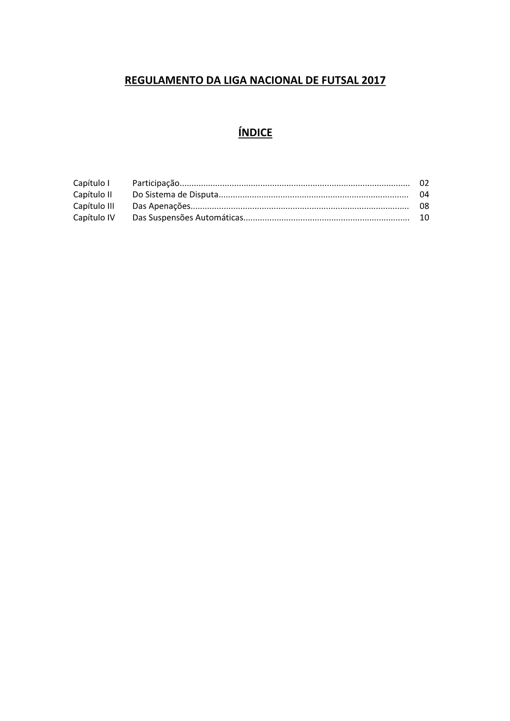 Regulamento Da Liga Nacional De Futsal 2017 Índice