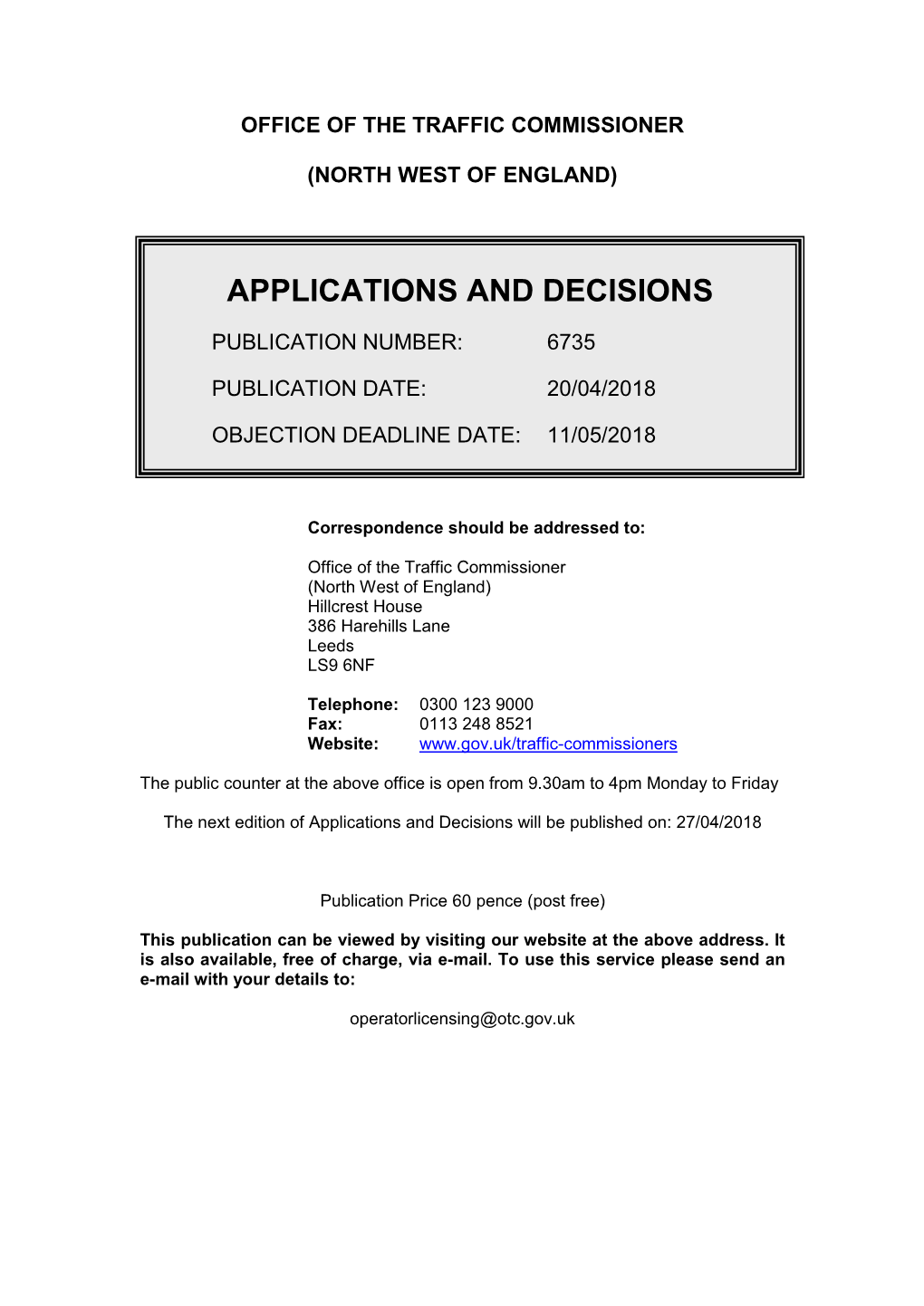 Applications and Decisions for the North West