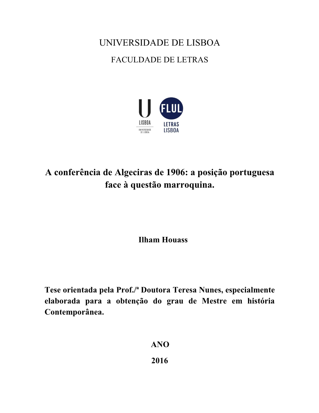 A Conferência De Algeciras De 1906: a Posição Portuguesa Face À Questão Marroquina