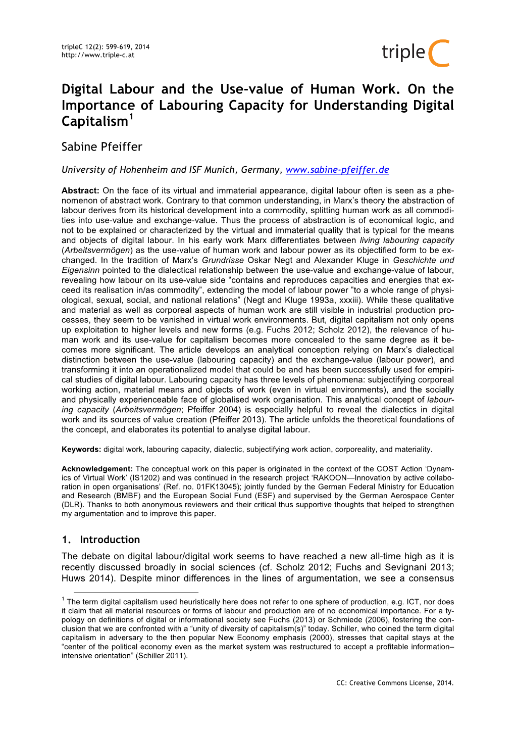 Digital Labour and the Use-Value of Human Work. on the Importance of Labouring Capacity for Understanding Digital Capitalism1