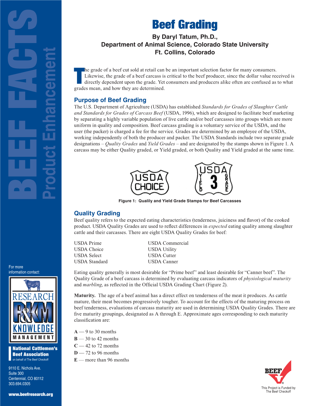 Beef Grading by Daryl Tatum, Ph.D., Department of Animal Science, Colorado State University Ft